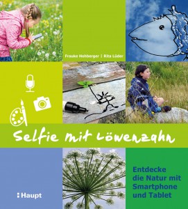 Mit dem Smartphone die Natur entdecken / Magazin SCHULE