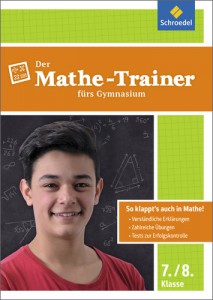 Der Mathe-Trainer fürs Gymnasium – Magazin SCHULE online