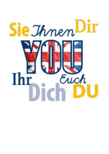 Lustige Grammatik – Sie Du Ihr vs. you