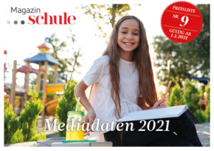 Mediadaten Magazin SCHULE 2021