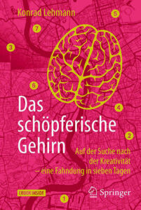 "Das schöpferische Gehirn" von Konrad Lehmann – Wie entsteht Kreativität? – Magazin SCHULE