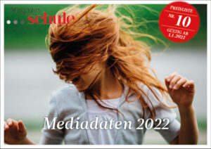 Cover Mediadaten Magazin SCHULE 2022